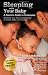 Sleeping with Your Baby: A Parent's Guide to Cosleeping