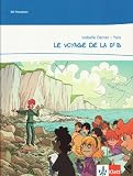 Produkt-Bild: Le voyage de la 5&egrave;me b: Niveau A1, 1./2. Lernjahr