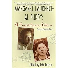 Margaret Laurence - Al Purdy, A Friendship in Letters: Selected Correspondence