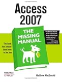 Access 2007: The Missing Manual