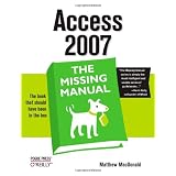 Access 2007: The Missing Manual