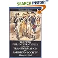 War for Independence and the Transformation of American Society (Warfare and History) by Harry M. Ward