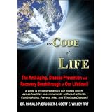 The Code of Life: The Anti-Aging, Disease Prevention and