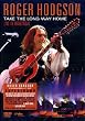 Roger Hodgson - Take The Long Way Home