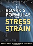 Roark's formulas for stress and strain