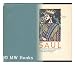 Saul, by Benjamin Allen Purrington; (A Grove Play) Music by Charles Hart. Illustrated by Albert J. Camille bei Bücher zum Namen: 51rV5QHfrfL._SL75_