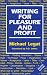 Writing for Pleasure and Profit