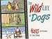 The Wild Life of Dogs: A RUBES (R) Cartoon Book (Rubes(r) Cartoon Pet)