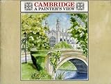 Cambridge : a painter's view