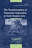 The transformation of vernacular expression in early modern arts
