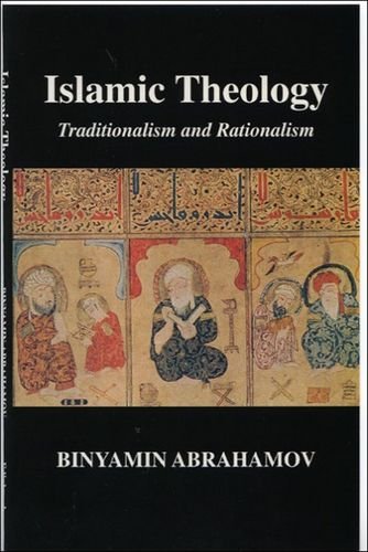 Islamic Theology: Traditionalism and Rationalism