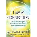 Law of Connection (The Science of Using NLP to Create Ideal Personal and Professional Relationships) (Hardcover)