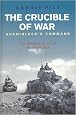 The Crucible of War: Auchinleck's Command: The Definitive History of the Desert War - Volume 2