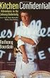 Kitchen Confidential: Adventures in the Culinary Underbelly