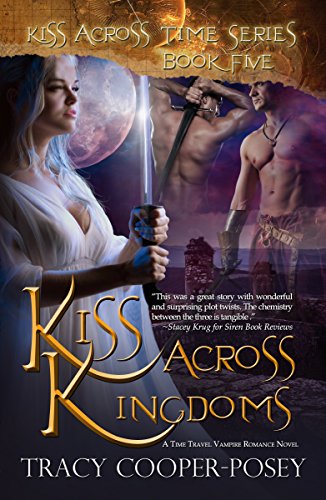 Kiss Across Kingdoms (Kiss Across Time Book 5)