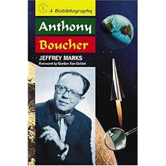 Anthony Boucher: A Biobibliography