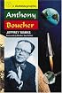 Anthony Boucher: A Biobibliography