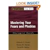 Mastering Your Fears and Phobias: Therapist Guide (Treatments That Work)