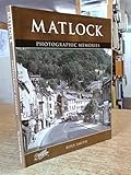Matlock : photographic memories