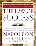 The Law of Success: The Master Wealth-Builder's Complete and Original Lesson Plan forAchieving YourDreams: The Master Wealth-Builder's Complete and Original Lesson Plan for Achieving Your Dreams