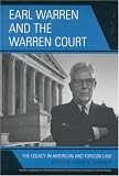 Earl Warren and the Warren Court: The Legacy in American and Foreign Law