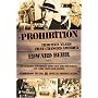 Prohibition: Thirteen Years That Changed America