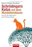 Produkt-Bild: Schr&ouml;dingers Katze auf dem Mandelbrotbaum: Durch die Hintert&uuml;r zur Wissenschaft