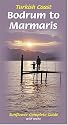 Turkish Coast: Bodrum to Marmaris (Sunflower Guides Turkish Coast: Bodrum to Marmaris)