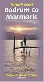 Turkish Coast: Bodrum to Marmaris (Sunflower Guides Turkish Coast: Bodrum to Marmaris)