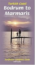 Turkish Coast: Bodrum to Marmaris (Sunflower Guides Turkish Coast: Bodrum to Marmaris)