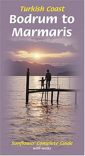 City Travel Guides Discounted  Books : Turkish Coast: Bodrum to Marmaris (Sunflower Guides Turkish Coast: Bodrum to Marmaris)
