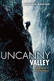 Uncanny Valley: Adventures in the Narrative