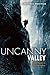 Uncanny Valley: Adventures in the Narrative