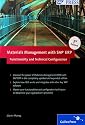 Materials Management with SAP ERP: Functionality and Technical Configuration 3rd Edition
