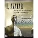 I, Avatar: The Culture and Consequences of Having a Second Life (Testprep (New Riders'))