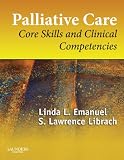 Palliative care : core skills and clinical competencies