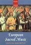 Oxford Choral Classics: European Sacred Music