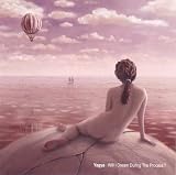 Will I Dream During the Process?