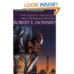 The Conan Chronicles: Volume 1: The People of the Black Circle: People of the Black Circle Vol 1 (FANTASY MASTERWORKS)