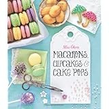 macarons cupcakes  cake pops