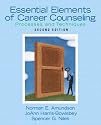 Essential Elements of Career Counseling: Processes and Techniques (2nd Edition)
