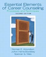 Essential Elements of Career Counseling: Processes and Techniques