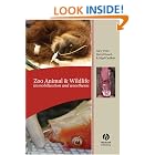 Zoo Animal and Wildlife Immobilization and Anesthesia by Gary West, Darryl Heard, and Nigel Caulkett