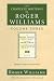 The Complete Writings of Roger Williams Volume Three: Bloudy Tenent of Persecution The Complete Writings of Roger Williams Volume Three: Bloudy Tenent of Persecution