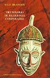 Diccionario de Religiones Comparadas - Tomo II (Spanish Edition)