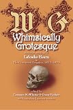 Whimsically Grotesque: Selected writings of Lafcadio Hearn in the Cincinnati Enquirer, 1872~1875
