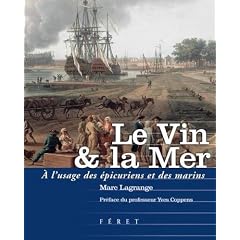 Le Vin et la Mer : A l'usage des �picuriens et des marins
