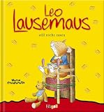Leo Lausemaus will nicht essen - Marco Campanella