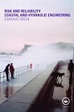 Risk and Reliability: Coastal and Hydraulic Engineering