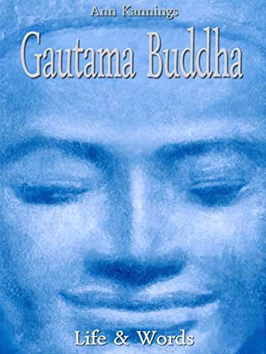 Gautama Buddha: Life & Words